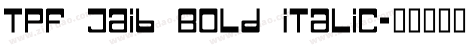 TPF Jaib Bold Italic字体转换